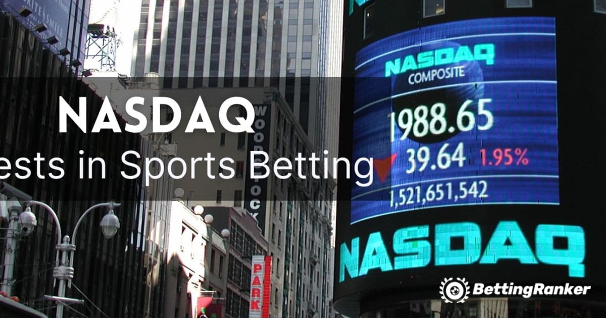NASDAQ инвестира в спортни залагания