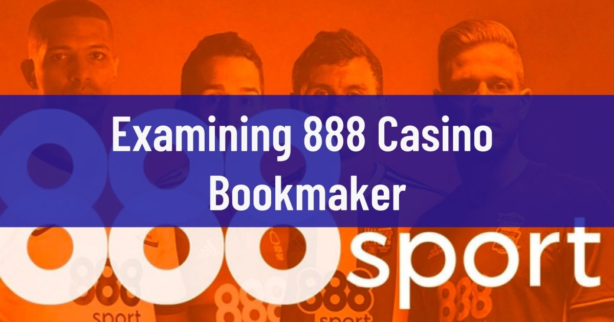 Разглеждане на 888 Casino букмейкър