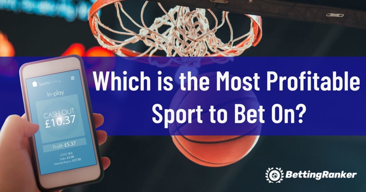 Кой е най-доходоносният спорт за залагане?